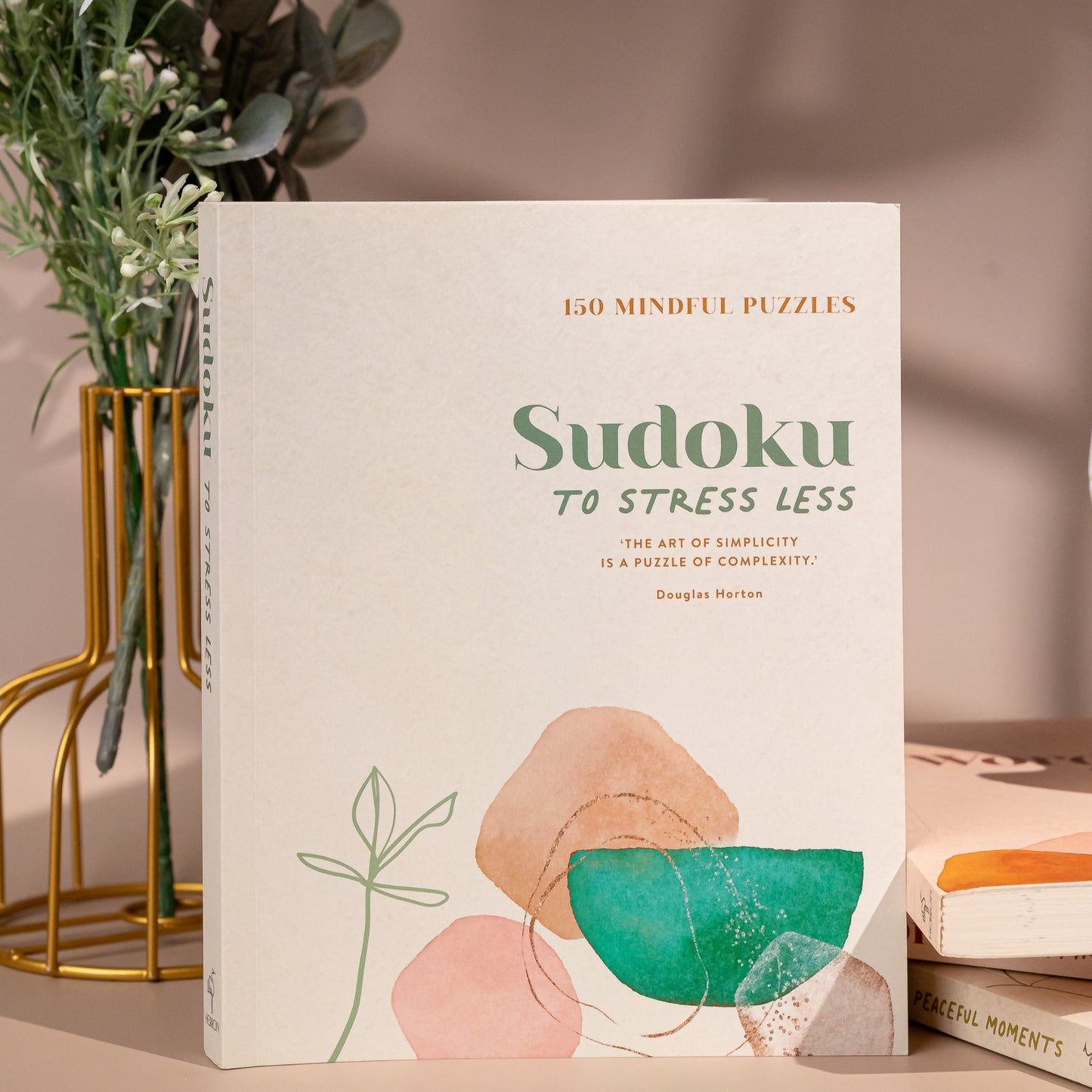 150 Mindful Puzzles - Sudoku to Stress Less